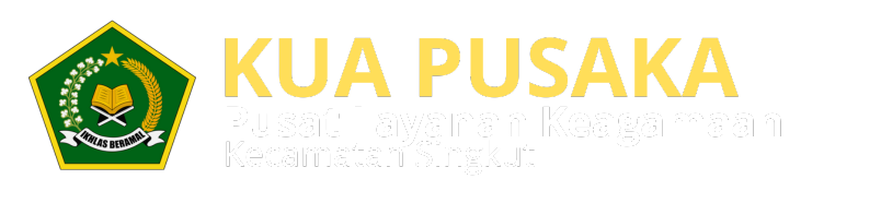 KUA PUSAKA PUSAT LAYANAN KEAGAMAAN KEC SINGKUT